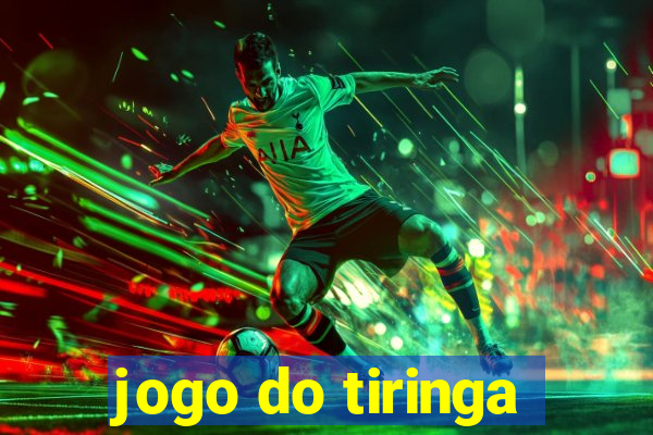 jogo do tiringa